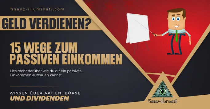 15 Wege um ein passives Einkommen aufzubauen