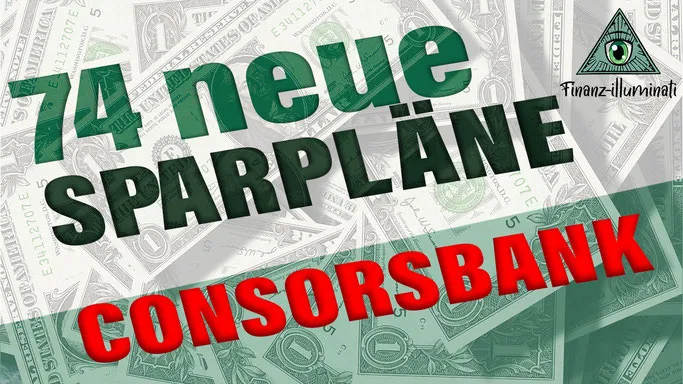 74 neue Sparpläne bei Consorsbank