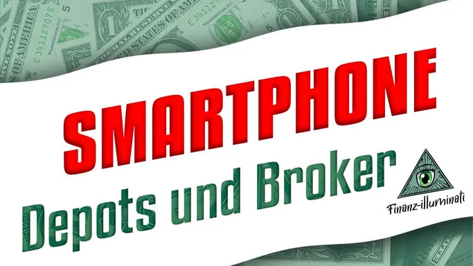 Depots und Broker für Smartphone Handys