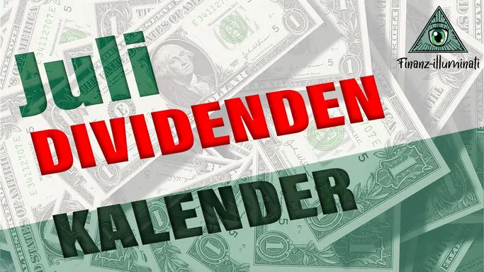 Dividendenkalender im Juli - wann Dividende