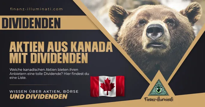 Kanadische Aktien mit hoher Dividende (Kanada / Amerika)