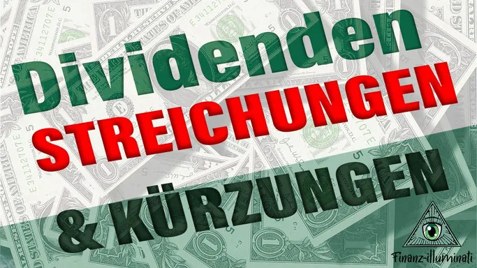 Liste mit Dividenden Streichungen und Kürzungen seit der Corona Pandemie