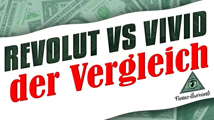 Revolut oder Vivid Money
