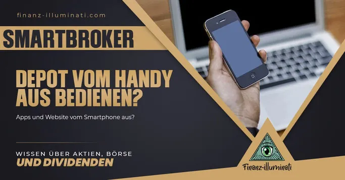 Smartbroker vom Handy aus nutzen?