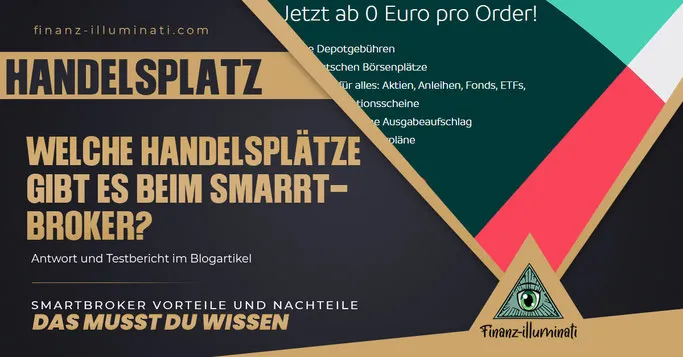 Smartbroker+ Handelsplätze: gettex, Xetra und Co. im Überblick