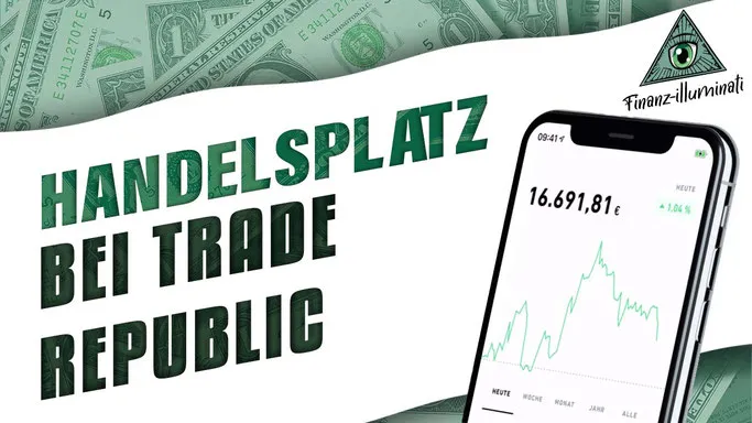 Welcher Handelsplatz bei Trade Republic? Welche Börse handeln bei TradeRepublic?