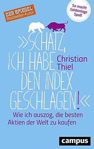Buchcover: Schatz, ich habe den Index geschlagen!
