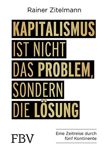 Buchcover: Kapitalismus ist nicht das Problem, sondern die Lösung