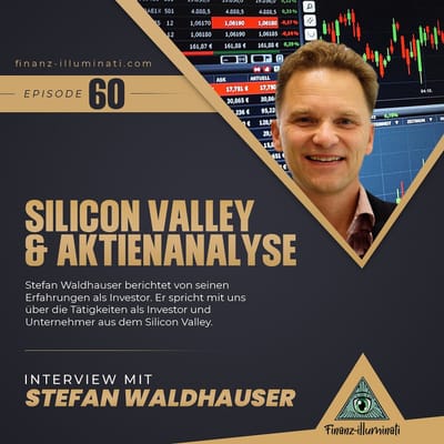 Cover: Vom Silicon Valley Unternehmer zum Vollzeit-Investor | Interview mit Stefan Waldhauser