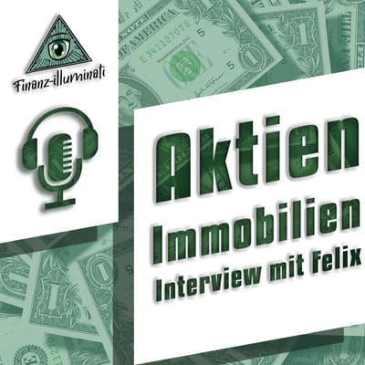 Cover: [i] Immobilien, Aktien und Familie, Interview mit Felix